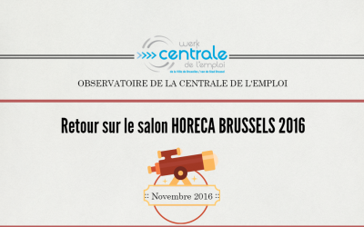 Retour sur le salon Horeca Brussels 2016 – Feedback over het Brussels Horeca Salon 2016