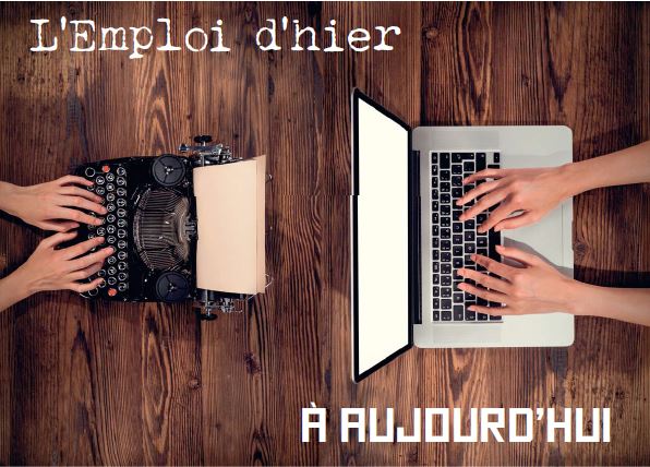 L’emploi d’hier à aujourd’hui …