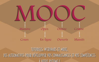 Tutoriels, webinars et MOOC, des alternatives pour développer vos connaissances et vos compétences à votre rythme !